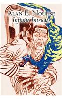 Infinite Intruder by Alan E. Nourse, Science Fiction, Fantasy
