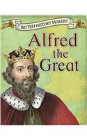 Alfred the Great (Read Me!: British History Makers)