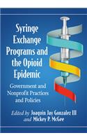 Syringe Exchange Programs and the Opioid Epidemic