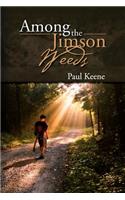 Among the Jimson Weeds