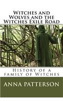 Witches and Wolves and the Witches Exile Road