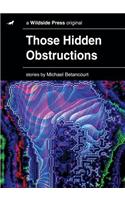Those Hidden Obstructions