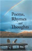 Poems, Rhymes and Thoughts