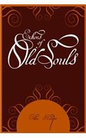 Echoes of Old Souls