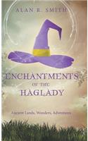 Enchantments of the Haglady