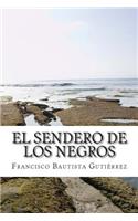 El sendero de los negros