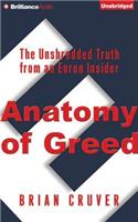 Anatomy of Greed: The Unshredded Truth from an Enron Insider