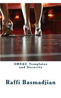 OBS&C Templates and Security