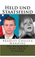 Held und Staatsfeind: Bradley Manning: Allein gegen Amerika(German)