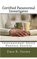 Certified Paranormal Investigator