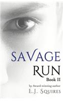 Savage Run 2