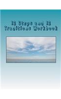 12 Steps and 12 Traditions Workbook