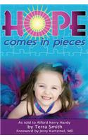 Hope Comes in Pieces