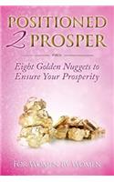 Positioned 2 Prosper