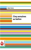 Cinq semaines au ballon: (low cost). Édition limitée