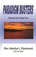 Paradigm Busters - Reveal The Real You
