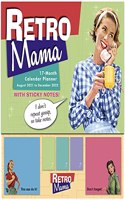 Retro Mama 2022 Sticky Note Calendar Planner 17-Month: August 2021 - December 2022