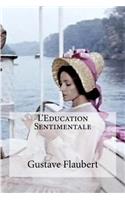 L Education Sentimentale: (French)