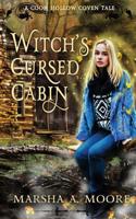 Witch's Cursed Cabin: A Coon Hollow Coven Tale