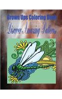 Grown Ups Coloring Book Discover Amazing Patterns Mandalas