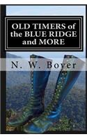 OLD TIMERS of the BLUE RIDGE and MORE
