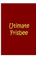 Ultimate Frisbee - Red Notebook / Extended Lined Pages / Soft Matte Cover