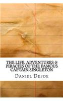 The Life, Adventures & Piracies of the Famous Captain Singleton