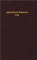 Agricultural Engineer Log