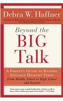 Beyond the Big Talk Revised Edition