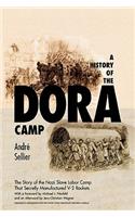 A History of the Dora Camp