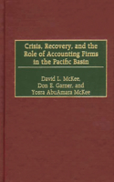 Crisis, Recovery, and the Role of Accounting Firms in the Pacific Basin