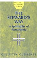 Steward's Way: A Spirituality of Stewardship