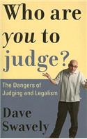 Who Are You to Judge?
