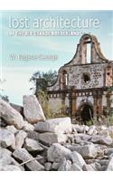 Lost Architecture of the Rio Grande Borderlands