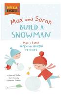 Max and Sarah Build a Snowman