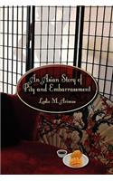 An Asian Story of Pity and Embarrassment