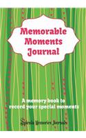 Memorable Moments Journal