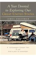 Year Devoted to Exploring Our Great United States