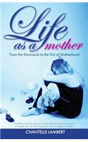 Life as a mother