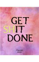 Get Shit Done 2020 Planner