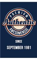 Premium Authentic Awesomensse Since SEPTEMBER 1981