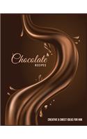 Chocolate Recipe Creative & Sweet Ideas for Him