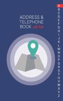 Address & Telephone Book with tabs: Personalized Address Book "6x9" 140 Pages, 312 Spaces for Name, Address, Phone Numbers, Email and Website