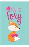 You're Foxy