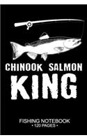 Chinook Salmon King Fishing Notebook 120 Pages