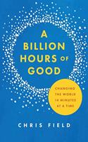 Billion Hours of Good