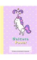 Unicorn Power Primary composition notebook: Story journal - Dashed Midline and Picture Space - Grades K-2 I 10 side by side pages with Alphabet Tracing Chart and Letter Tracing Practice Sheets