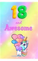 18 And Awesome: Cute Unicorn Notebook For Girls Accessories - Perfect gift for Girls who are 18 years old - 6 x 9" 120 Love Heart Headed Lined Pages for Writing, Sk
