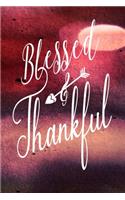Blessed & Thankful