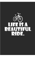 Life Is a Beautiful Ride